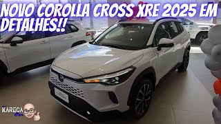 NOVO COROLLA CROSS XRE 2025 EM DETALHES [upl. by Yates591]