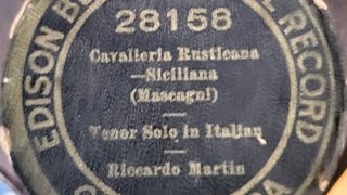 Riccardo Martin  Cavalleria Rusticana  Siciliana  Edison Blue Amberol Played on the Amberola V [upl. by Savannah]