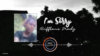 Im Sorry  Rufftone Prodz Audio [upl. by Aramoix]