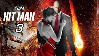 Hitman 3 2024 Movie  Jason Statham Angelina Jolie Janifer Lopez  Reviews Update [upl. by Modie]