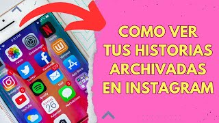 COMO VER TUS HISTORIAS ARCHIVADAS EN INSTAGRAM 🟢 [upl. by Tomaso556]