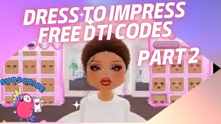 FREE DTI CODES PART 2DRESS IMPRESS🥰🥰 [upl. by Xonel]