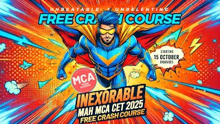 Free MAH MCA CET 2025 Crash Course 🔥 INEXORABLE 🚀 [upl. by Navis485]