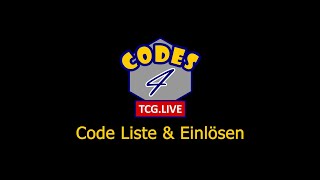 Code Liste amp Einlösen bei codes4tcglive [upl. by Eve]