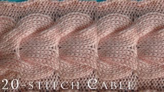 HowTo  20Stitch Cable  Knitting [upl. by Seabury]