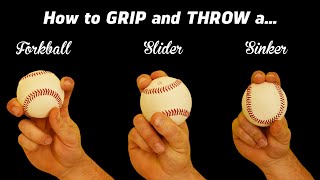 3 Pitching Grips  How to throw the Sinker Slider and Forkball [upl. by Bashemath]