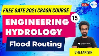 Flood Routing  Engineering Hydrology  Lec 15  Free Gate Crash Course  Chetan Saxena Sir [upl. by Aluk]