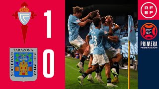 Resumen PrimeraFederación  Celta Fortuna 10 SD Tarazona Jornada 1 Grupo 1 [upl. by Onaivlis618]