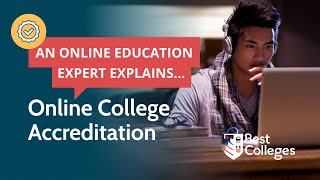 Online College Accreditation What You Need to Know [upl. by Esilrahc]