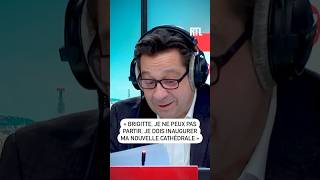 quotBrigitte je ne peux pas partir je dois inaugurer ma nouvelle cathédralequot [upl. by Reggy]