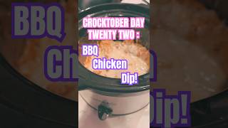 Crocktober Day Twenty Two  BBQ CHICKEN DIP  Easy amp Delicious Crockpot Dip Recipe To Try [upl. by Nala]