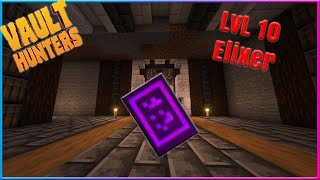 Did some Off Screen Grinding  Elixir Vaults  Vault Hunters 3rd Edition [upl. by Siloam]