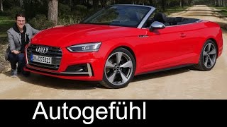 The best convertible Audi S5 Cabriolet FULL REVIEW test driven V6 allnew A5 neu 2018  Autogefühl [upl. by Dnomra]