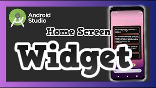 How to Create a Home Screen Widget for Android [upl. by Nicolette]