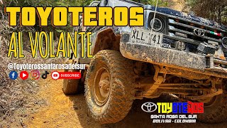 Toyoteros al volante I Mina kawi santarosadelsur toyoteros offroad rutas4x4 guamoco [upl. by Nnahs78]