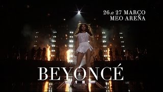 Beyoncé  26 e 27 Março  Meo Arena [upl. by Idnek163]