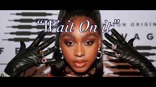 Normani x Kiana Lede Type Beat quotWait On Itquot [upl. by Aisatna]