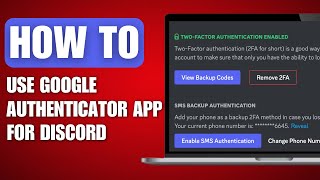 How to Use Google Authenticator App for Discord  Full Guide [upl. by Eyak872]