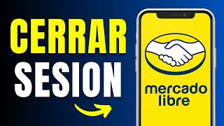 Cómo Cerrar Sesión en Mercado Libre Rápido y Fácil [upl. by Philoo310]