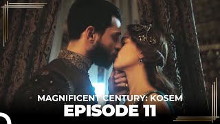 Magnificent Century Kosem Episode 11 Long Version [upl. by Roosnam]