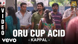 Kappal  Oru Cup Acid Video  Vaibhav Sonam Bajwa [upl. by Onitnatsnoc922]