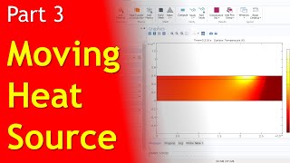 How to model a moving laser heat source in COMSOL Multiphysics  Lasers Heat transfer  Part 3 [upl. by Prentice]