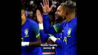 Neymar penalty journey 😢😱😱 shorts neymar neymarjr trending youtubeshorts football cr7 goals😱 [upl. by Arodnahs]