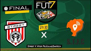 Street x Vitor PeliculasSantech  FINAL FUT 7 PROLIGA MASTER LIGA  LPD [upl. by Anifares]