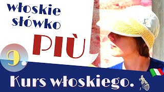 Włoskie słówko PIÙ Język włoski w pigułce [upl. by Irami]