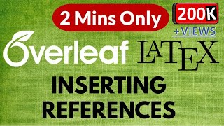 How to Add References in Overleaf Latex  Latex Tutorial [upl. by Daj]