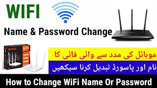 How to Change Your Wifi Name or Password on Mobile  Wifi ka Password or Name Kasay Change Karay [upl. by Henriques1]