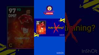 LETS REPAIR CASEMIRO ❤️ NOMINATING CONTRACT CARD efootballmobile efootballtraining efootball [upl. by Paynter]