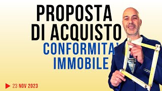 Proposta Acquisto immobile conforme [upl. by Ralyks]