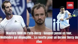 Masters 1000 de Paris Bercy Gasquet passe un tour Medvedev qui dégoupille… La recette pour un dern [upl. by Toddie]