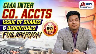 CMA Inter  Company Accounts Issue Of Shares amp Debentures Full Revision  MEPL Mohit Agarwal [upl. by Essam112]