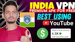 INDIA VPN FREE  vpn mod apk  WATCHTIME amp CPM Work [upl. by Etessil]