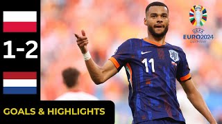 Poland 12 Netherlands  ALL GOALS amp HIGHLIGHTS  UEFA Euro 2024 [upl. by Mali]