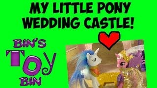 My Little Pony WEDDING CASTLE with Shining Armor amp Princess Cadance Review by Bins Toy Bin [upl. by Piscatelli546]