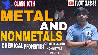 metal and Nonmetal Class 10th  Part 3 chemical properties of metals By Fucut1234 [upl. by Riane]