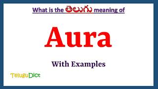 Aura Meaning in Telugu  Aura in Telugu  Aura in Telugu Dictionary [upl. by Alicec788]