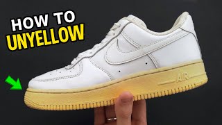 How To UNYELLOW your Sneaker SOLE  How to Whiten Your Yellowed Sneaker Nike Air Force 1s [upl. by Maryann]