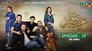 Drama EhdeWafa  Episode 10  24 Nov 2019 ISPR Official [upl. by Berlyn767]