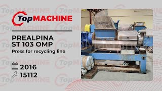 PREALPINA ST 103 OMP Press for recycling line used [upl. by Kobi31]