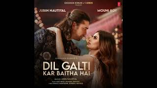 Dil Galti Kar Baitha Hai [upl. by Nnylyt]