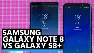 Samsung Galaxy Note 8 vs Galaxy S8 [upl. by Remliw127]