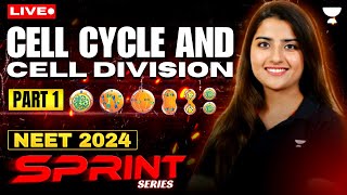 Cell Cycle and Cell Division  Part 1  NEET 2024 Sprint Series  Seep Pahuja [upl. by Aehsrop]