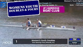 HOCR 2024  5152 Womens Youth Doubles amp Fours  W YOUTH 2X amp 4 at Cambridge [upl. by Lekkim]