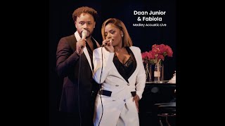 Daan Junior X Fabiola Medley Acoustique Live Avèw Naturellement Nos défauts Ma dulcinée ÀCdtoi [upl. by Radie816]