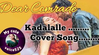 Kadalalle Veche Kanule cover Song Dear Comrade Movie SongsVijay Devarakonda Rashmika mandhana [upl. by Lliw]