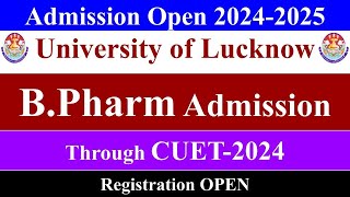 BPharm Admission Form 2024 Lucknow University BPharm admission form 2024 lu bpharm admission [upl. by Eiahpets]